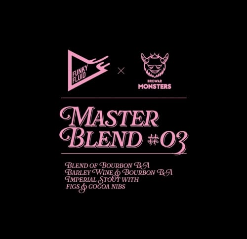 Funky Fluid/Monsters - Master Blend #3 - Barrel Aged Blend