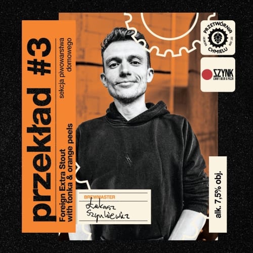Przetwórnia Chmielu - Przekład #3 - Foreign Extra Stout with tonka & orange peels